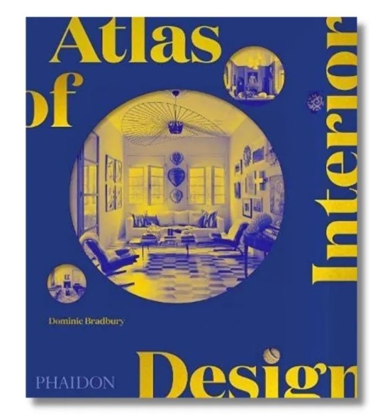 ATLAS OF INTERIOR DESIGN - AQUI VC DECORA
